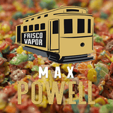 Frisco Vapor - Max Powell
